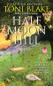 [Destiny 06] • Half Moon Hill · A Destiny Novel